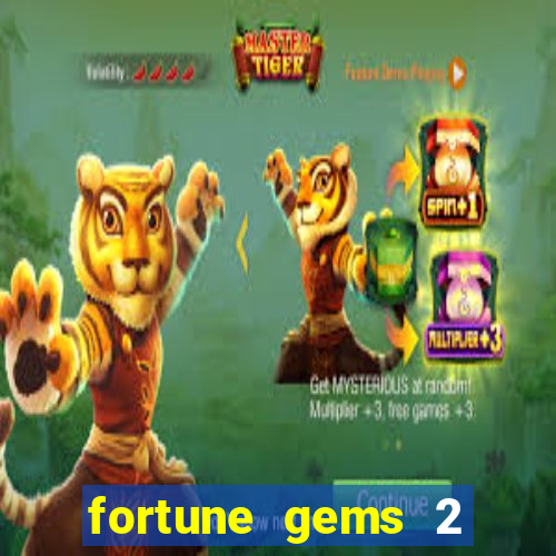 fortune gems 2 jili demo